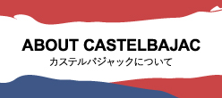 ABOUT CASTELBAJAC